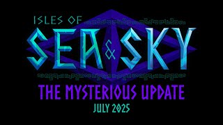 Isles of Sea and Sky - Mysterious Update Trailer