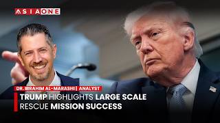 Trump Highlights Large Scale Rescue Mission Success | Dr. Ibrahim Al-Marashi | Asia One News
