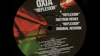 Oxia - Reflexion ( Deetron Remix )