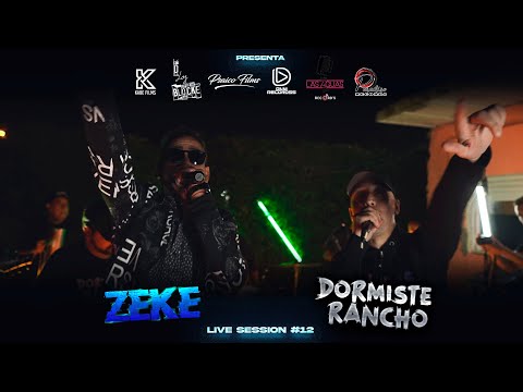 Dormiste Rancho x El Zeke | Session #13: Palmas O Ándate A Dormir / La Chata / Automóvil (En Vivo)