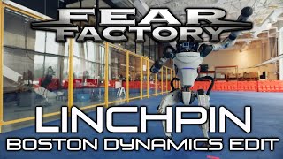 Fear Factory - Linchpin - Boston Dynamics Edit