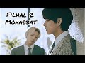 Taekook Filhal 2 Mohhabat Hindi Mix