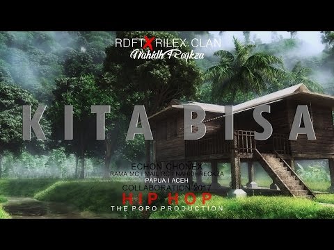 Kita Bisa - Rilex Clan X RDFT X Nahidh Reqkza[ACEH](Official Video Lyric)