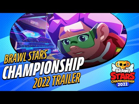 Brawl Stars Championship 2022 Trailer