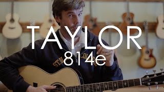 Video thumbnail for Taylor 814e by Shoreline Music
