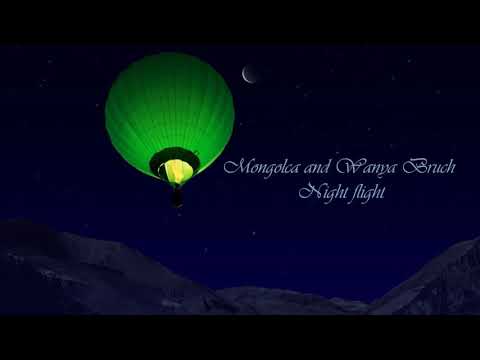 Mongolca and Wanya Bruch - Night flight