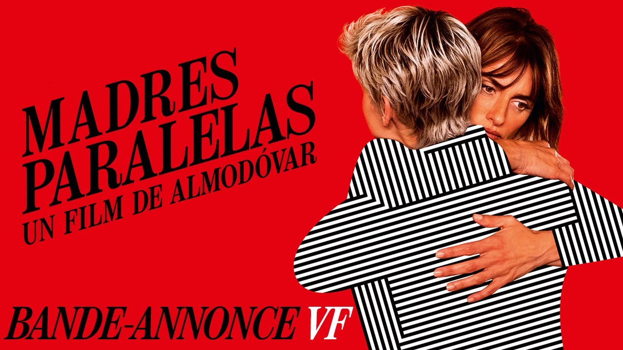 Madres paralelas - Bande Annonce [VF]
