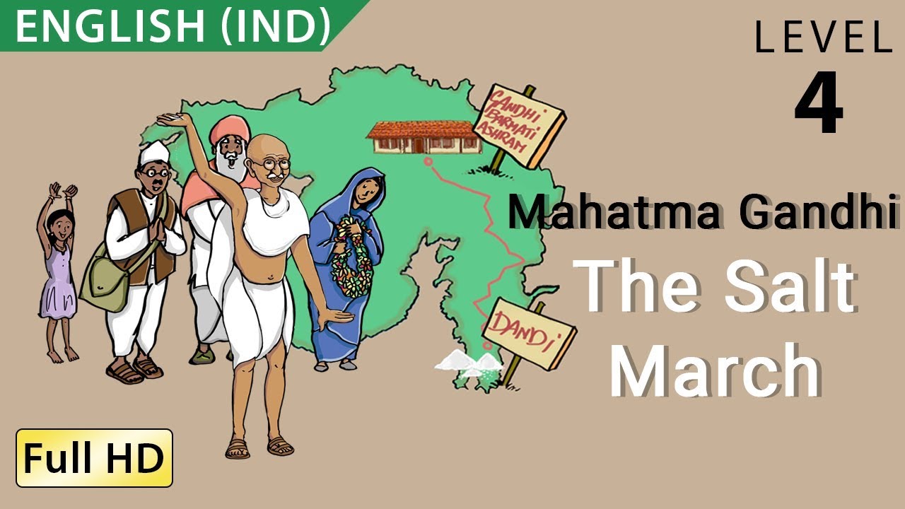 Mahatma Gandhi, The Salt March, The Dandi March: Learn English (IND)