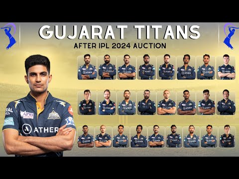 IPL AUCTIONS 2024: Gujarat Titans Squad 2024 | GT Squad for IPL 2024 | Gujarat Squad 2024