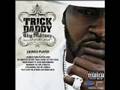 trick daddy feat. kase t.i young jeezy keep fuckin around