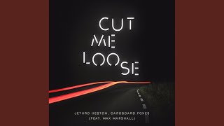 Cut Me Loose (Original Mix)