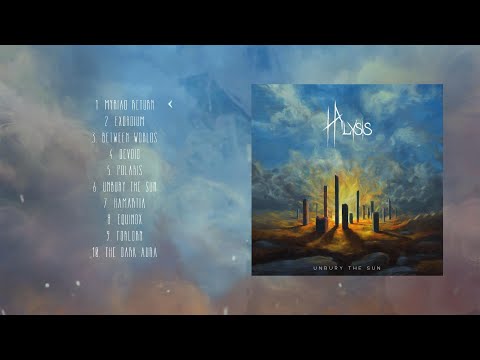 Halysis - Unbury the Sun (Full Album Stream)
