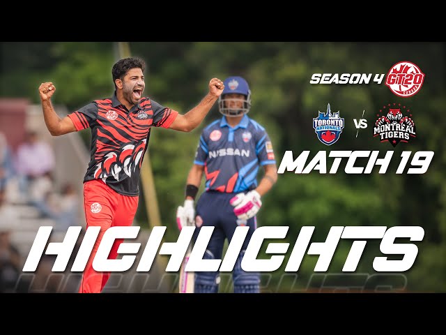 GT20 Canada Season 4 | Match – 19 | Toronto Nationals vs Montreal Tigers | Highlights