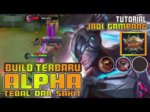 MVP ITU GAMPANG!! TUTORIAL BUILD ALPHA TERSAKIT 2021 TOP GLOBAL - ALPHA OFFLANER MOBILE LEGENDS