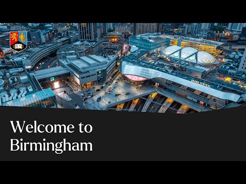 Welcome to Birmingham | University of Birmingham