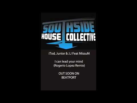 Junior, iTod & J.J - i can lead your mind (Rogerio Lopez Remix)