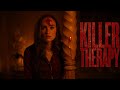 KILLER THERAPY Official Trailer (2021) Horror