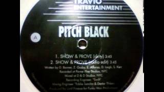 pitch black-show and prove feat  lord finesse