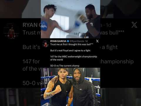 RYAN GARCIA ANNOUNCES FLOYD MAYWEATHER FIGHT 🤯
