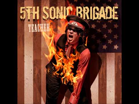 5th Sonic Brigade - Teacher [2013]