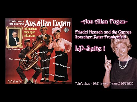 Friedel Hensch und die Cyprys - Peter Frankenfeld - Aus allen Fugen - SEITE 1 (1965)