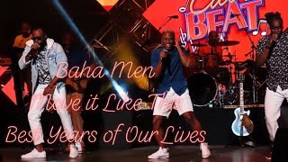 Baha Men - Move It Like This/Best Years of Our Lives