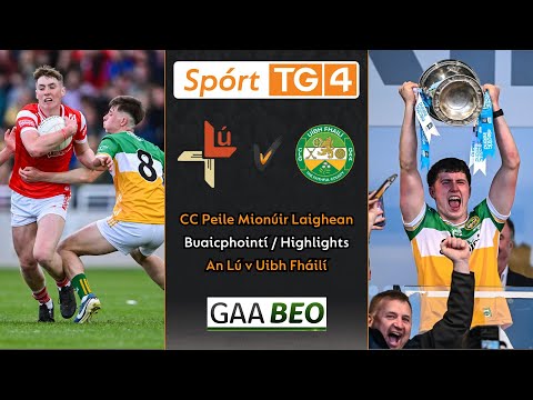 Uibh Fháilí-2-20 An Lú-3-14 | Buaicphointí/Highlights | CC Peile Mionúir Laighean 2025