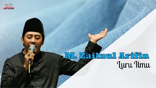 Download lagu M. Zainul Arifin - Luru Ilmu mp3 Download lagu M. Zainul Arifin - Luru Ilmu mp3