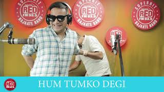 Download lagu Red Murga - HUM TUMKO DEGI | RJ Praveen mp3