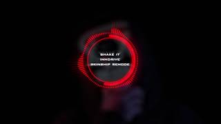 Download lagu Shake It - Inndrive (SKINSHIP REMODE) 'Shake The Limited Booty' mp3 Download lagu Shake It - Inndrive (SKINSHIP REMODE) 'Shake The Limited Booty' mp3