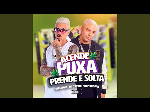 Acende, Puxa, Prende e Solta