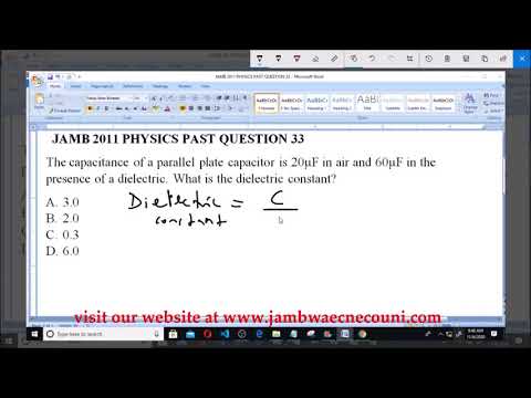 JAMB 2011 PHYSICS PAST QUESTION 33 Dielectric constant