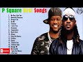 Dj Modyson Best Of P Square Songs Special Audio Mix