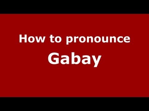 How to pronounce Gabay