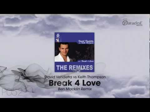 David Vendetta vs Keith Thompson - Break 4 Love (Ben Macklin Remix)