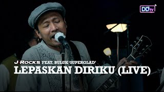 Download lagu J-ROCKS Feat. BULUK 'SUPERGLAD' - Lepaskan Diriku (LIVE) | Ramadan Berbagi Musik mp3