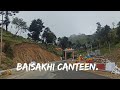 Vlog 4 // Visit to Baisakhi Canteen with Ama. View of Arunachal Pradesh.