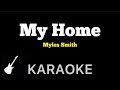 Myles Smith - My Home | Karaoke Guitar Instrumental