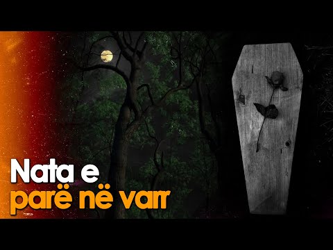 Nata e pare e njeriut ne varr
