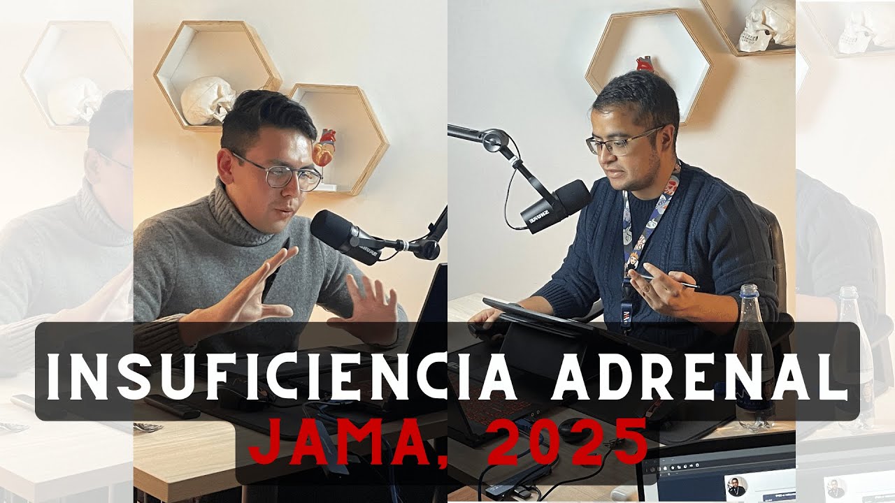 Insuficiencia Adrenal | JAMA 2025 #ElArtículo
