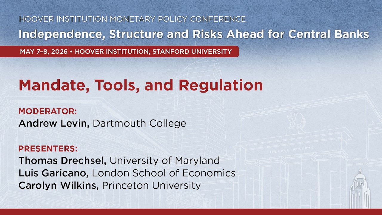 Mandate, Tools, and Regulation | Hoover Institution
