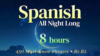 450 Spanish Phrases You’ll Actually Use in Real Life (B1-B2)