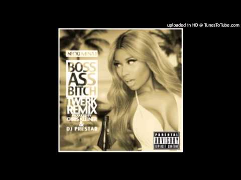 Nicki Minaj – Boss Ass Bitch (Twerk Remix)