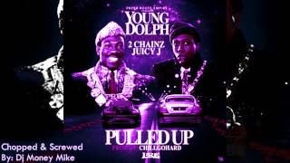 Young Dolph ft. 2 Chainz &amp; Juicy J - Pulled Up -  Screwed &amp; Chopped By DJ Money Mike
