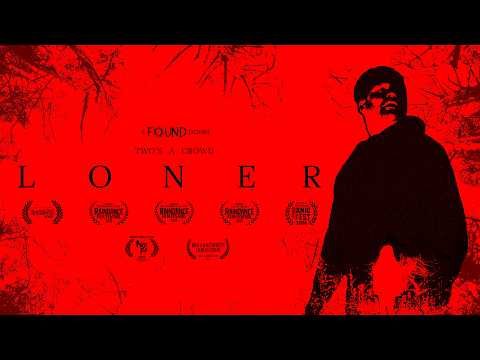 Loner LONER - Official Trailer | Panic Fest Selection | Streaming FREE on FOUND April 24 trailer thumbnail