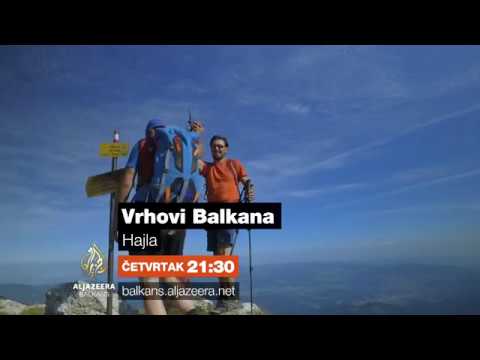 Vrhovi Balkana S04E04 - Hajla - Četvrtak 21:30