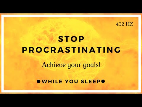 Stop Procrastination - Motivational Affirmations (While You Sleep)