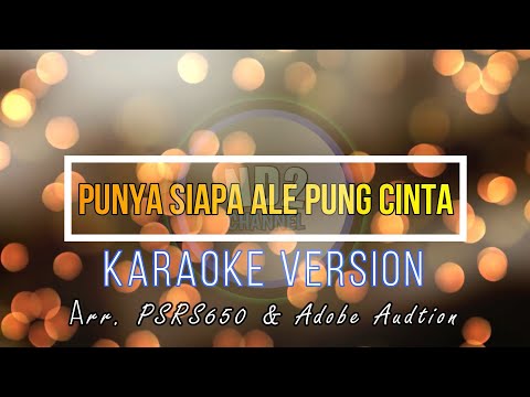 Ambon karaoke || Punya Siapa Ale Pung Cinta