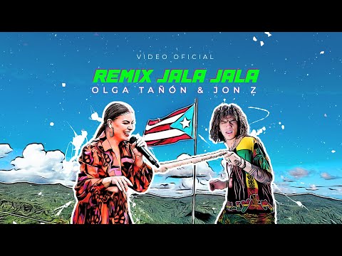 El Jala Jala REMIX - Olga Tañon & Jon-Z