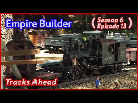 Empire Builder - Tracks Ahead (S6|E13)